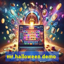 mr halloween demo